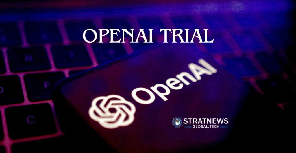 OpenAI trial