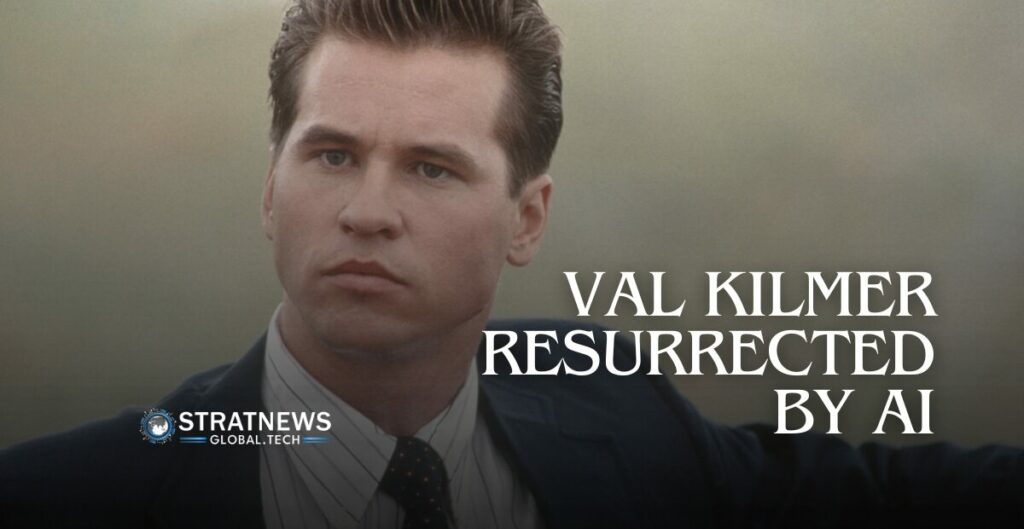 Val kilmer AI