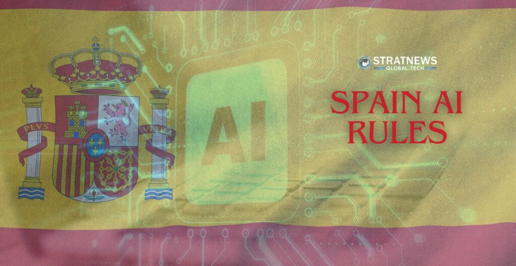 Spain AI Rules