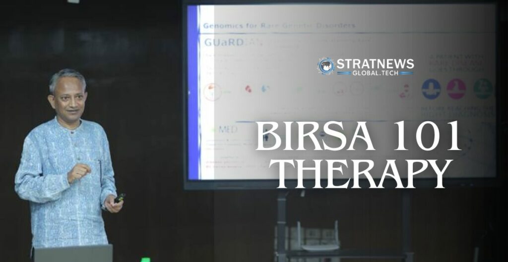 BIRSA 101 Therapy