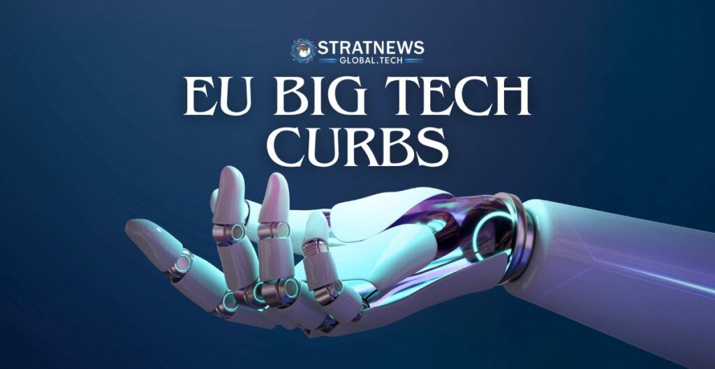 EU Big Tech curbs