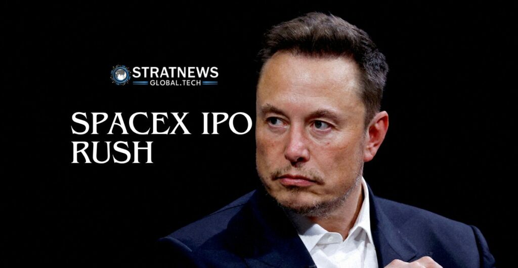 SpaceX IPO Rush