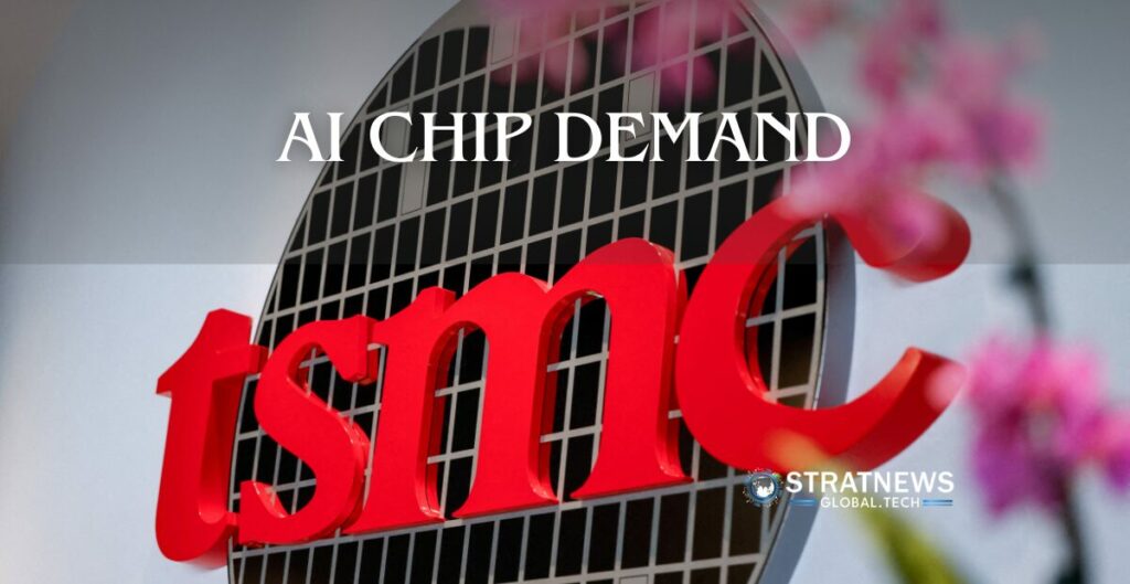TSMC AI Chip Demand
