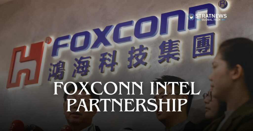 Foxconn Intel partnership