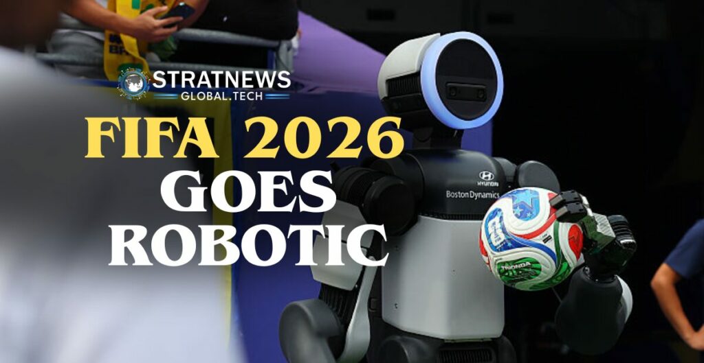Meet The Robot That Walked Onto The FIFA World Cup Pitch Fifa