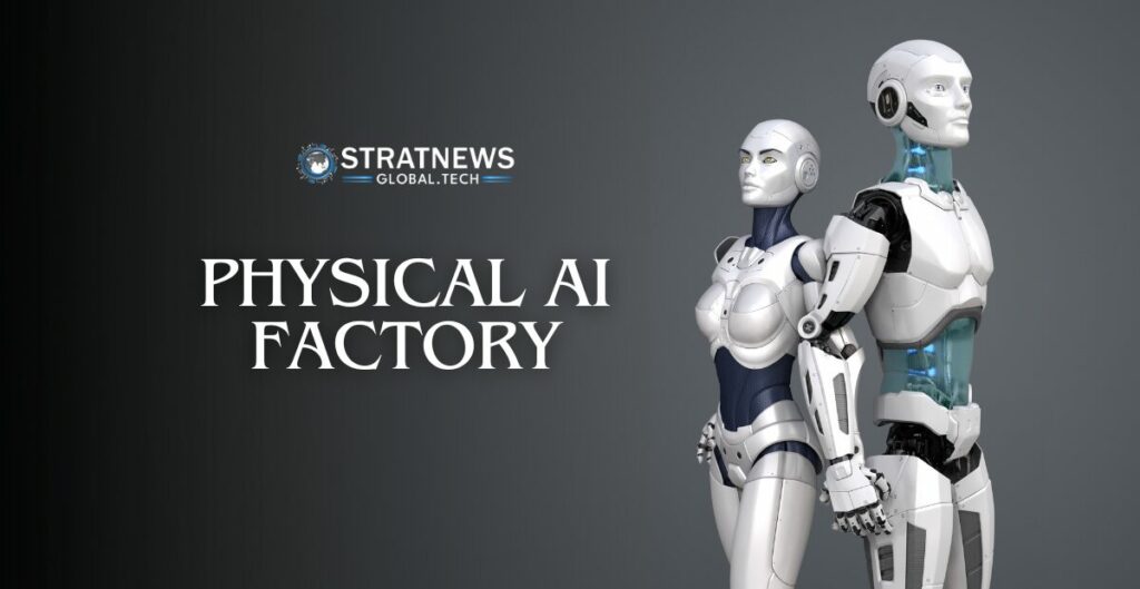 Physical AI Factory