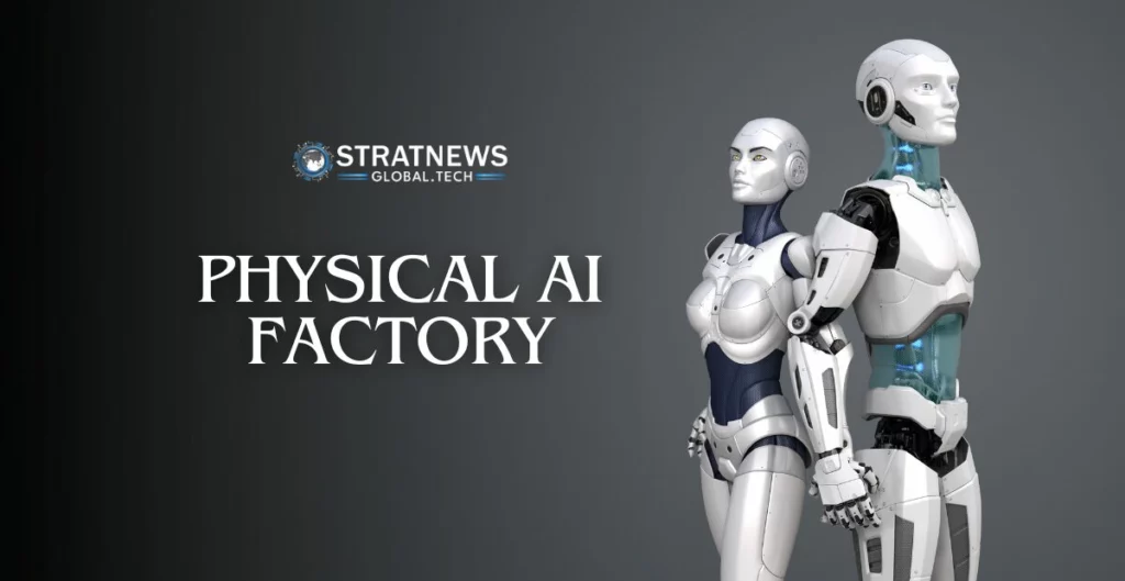 Physical AI Factory