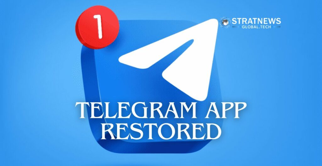 Telegram App Restored