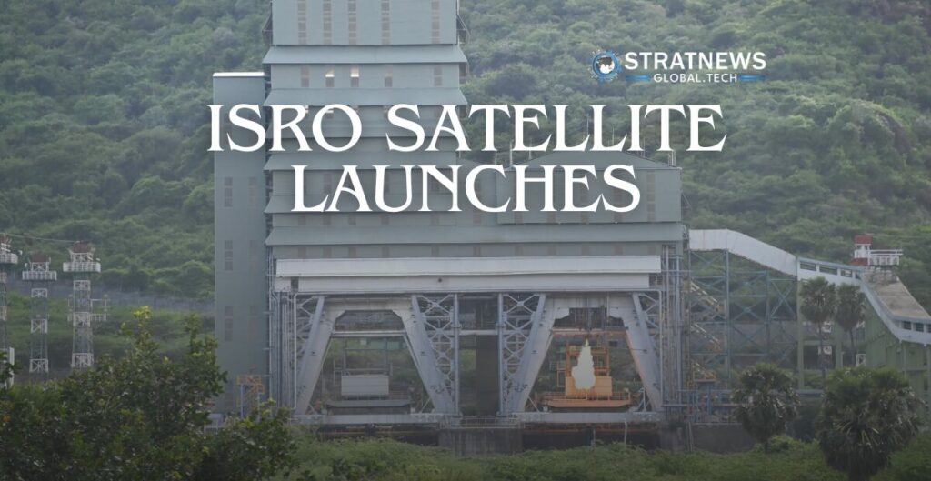ISRO satellite launches