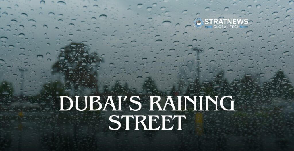 Raining Street Dubai