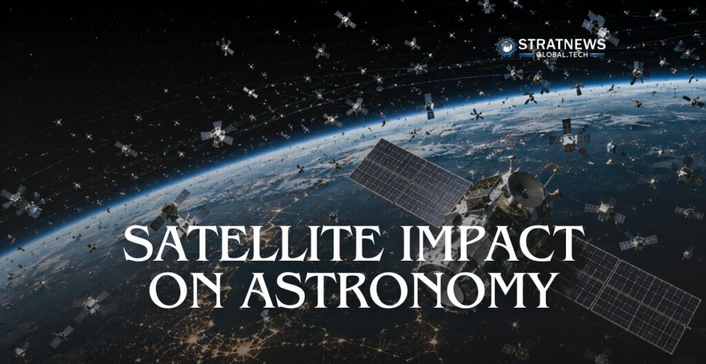 Satellite Impact On Astronomy